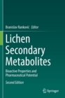 Lichen Secondary Metabolites : Bioactive Properties and Pharmaceutical Potential - Book