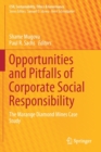 Opportunities and Pitfalls of Corporate Social Responsibility : The Marange Diamond Mines Case Study - Book