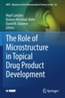 The Role of Microstructure in Topical Drug Product Development - Book