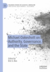 Michael Oakeshott on Authority, Governance, and the State - Book
