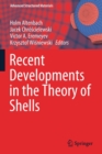 Recent Developments in the Theory of Shells - Book