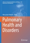 Pulmonary Health and Disorders - Book