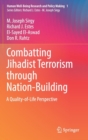 Combatting Jihadist Terrorism through Nation-Building : A Quality-of-Life Perspective - Book