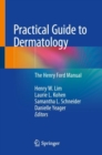 Practical Guide to Dermatology : The Henry Ford Manual - Book