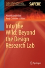 Into the Wild: Beyond the Design Research Lab - Book