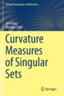 Curvature Measures of Singular Sets - Book