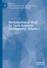Revitalization of Waqf for Socio-Economic Development, Volume I - Book