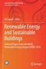 Renewable Energy and Sustainable Buildings : Selected Papers from the World Renewable Energy Congress WREC 2018 - Book
