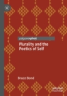 Plurality and the Poetics of Self - Book
