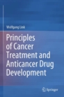 Principles of Cancer Treatment and Anticancer Drug Development - Book