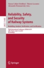 Reliability, Safety, and Security of Railway Systems. Modelling, Analysis, Verification, and Certification : Third International Conference, RSSRail 2019, Lille, France, June 4–6, 2019, Proceedings - Book