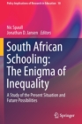 South African Schooling: The Enigma of Inequality : A Study of the Present Situation and Future Possibilities - Book