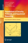 Foundations of Security, Protocols, and Equational Reasoning : Essays Dedicated to Catherine A. Meadows - Book