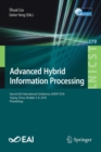 Advanced Hybrid Information Processing : Second EAI International Conference, ADHIP 2018, Yiyang, China, October 5-6, 2018, Proceedings - Book