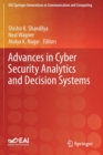 Advances in Cyber Security Analytics and Decision Systems - Book