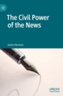 The Civil Power of the News - Book