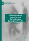Higher Education for and beyond the Sustainable Development Goals - Book