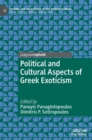 Political and Cultural Aspects of Greek Exoticism - Book