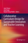 Collaborative Curriculum Design for Sustainable Innovation and Teacher Learning - Book