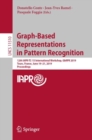 Graph-Based Representations in Pattern Recognition : 12th IAPR-TC-15 International Workshop, GbRPR 2019, Tours, France, June 19–21, 2019, Proceedings - Book