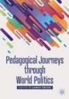 Pedagogical Journeys through World Politics - Book