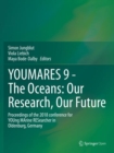YOUMARES 9 - The Oceans: Our Research, Our Future : Proceedings of the 2018 conference for YOUng MArine RESearcher in Oldenburg, Germany - Book