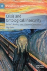 Crisis and Ontological Insecurity : Serbia’s Anxiety over Kosovo's Secession - Book