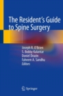 The Resident's Guide to Spine Surgery - Book