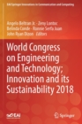 World Congress on Engineering and Technology; Innovation and its Sustainability 2018 - Book