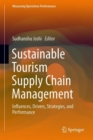 Sustainable Tourism Supply Chain Management : Influences, Drivers, Strategies, and Performance - Book