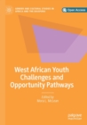 West African Youth Challenges and Opportunity Pathways - Book