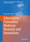 Advances in Pulmonary Medicine: Research and Innovations - Book