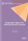 Young People's Rights in the Citizenship Education Classroom - Book
