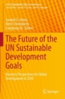 The Future of the UN Sustainable Development Goals : Business Perspectives for Global Development in 2030 - Book