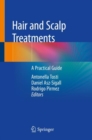 Hair and Scalp Treatments : A Practical Guide - Book