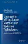 Engineering of Scintillation Materials and Radiation Technologies : Selected Articles  of ISMART2018 - Book