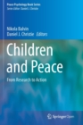Children and Peace : From Research to Action - Book