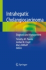 Intrahepatic Cholangiocarcinoma : Diagnosis and Management - Book