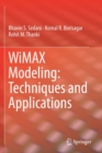 WiMAX Modeling: Techniques and Applications - Book