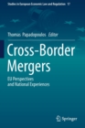 Cross-Border Mergers : EU Perspectives and National Experiences - Book