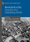 Revival of a City : Coventry in a Globalising World - Book