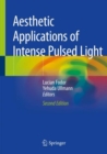 Aesthetic Applications of Intense Pulsed Light - Book