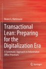 Transactional Lean: Preparing for the Digitalization Era : A Systematic Approach to Industrialize Office Processes - Book