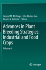Advances in Plant Breeding Strategies: Industrial  and Food Crops : Volume 6 - Book