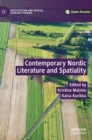 Contemporary Nordic Literature and Spatiality - Book
