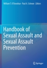 Handbook of Sexual Assault and Sexual Assault Prevention - Book