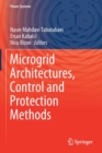 Microgrid Architectures, Control and Protection Methods - Book