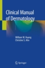 Clinical Manual of Dermatology - Book