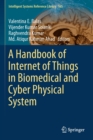 A Handbook of Internet of Things in Biomedical and Cyber Physical System - Book
