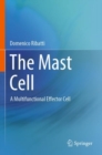 The Mast Cell : A Multifunctional Effector Cell - Book